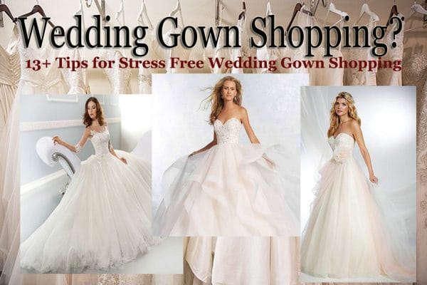 13+ Tipd for Stress Free Wedding Gown Shopping