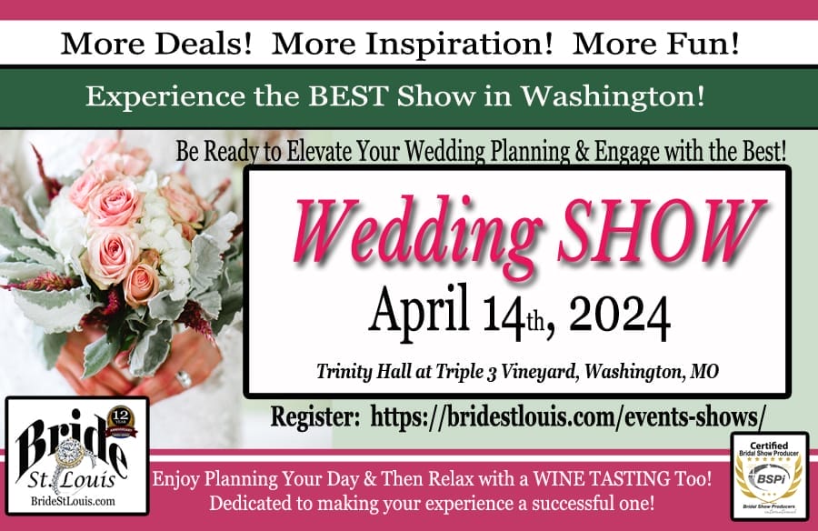 Wedding Show by Bride St. Louis April 14 2024 at Washington Missouri